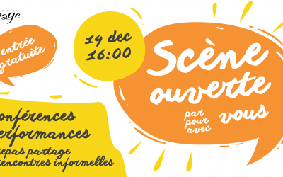ANNONCE : Nous recherchons des intervenants pour la deuxième Scéne ouverte