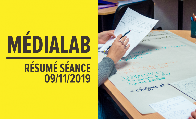 [Résumé] Séance MédiaLab – 09 novembre 2019 [FR/ENG]