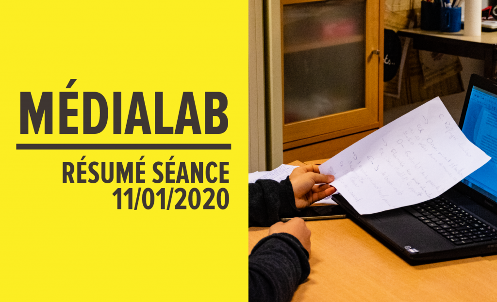 [Résumé] Séance MédiaLab – 11 janvier 2020 [FR/ENG]