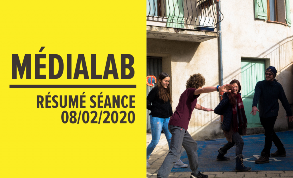 [Résumé] Séance MédiaLab – 08 février 2020 [FR/ENG]