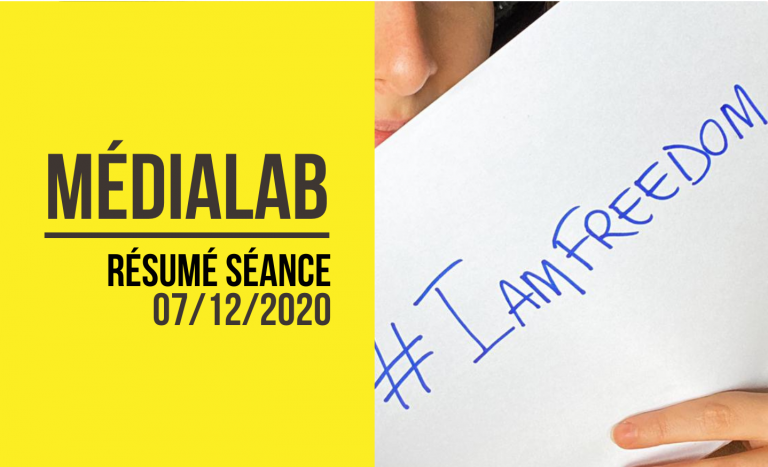 [Résumé] Séance MédiaLab – 7 décembre 2020 [FR/ENG]
